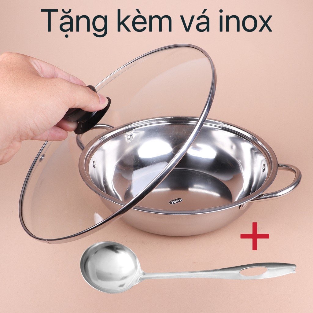[Tặng kèm vá múc]Nồi lẩu inox loại lớn 26cm nắp kính và tay cầm chống nóng cao cấp dùng được bếp từ và mọi loại bếp