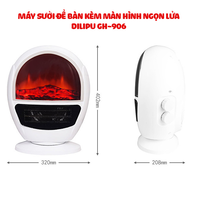 Máy sưởi ấm kèm màn hình 3D ngọn lửa DILIPU GH-906 làm ấm và thổi gió 1500W để bàn có thanh bảo vệ an toàn khi sử dụng