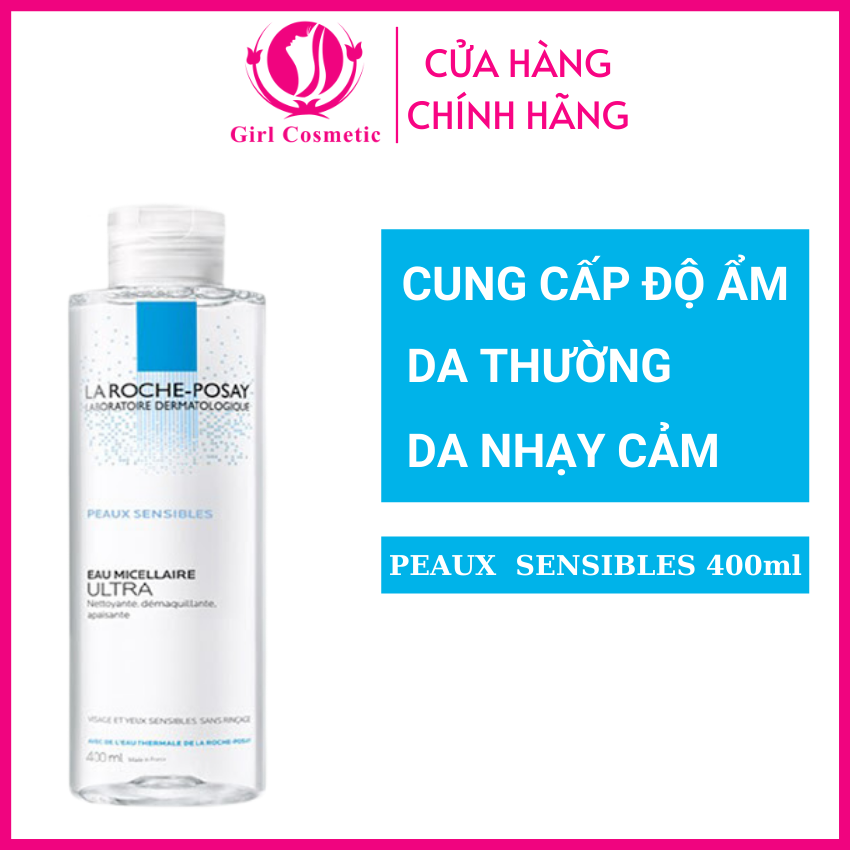 Nước Tẩy Trang La Roche Posay cho da thường, da nhạy cảm peaux sensibles 400ml Hàng Xách Tay Pháp