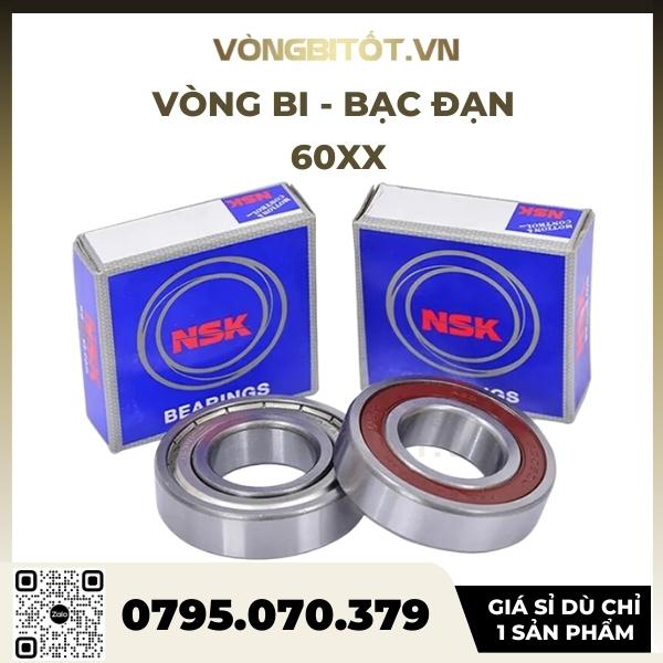 Vòng bi bạc đạn 6006, 6007, 6008, 6009, 6010 zz 2rs n.s.k - hàng đẹp - chất lượng cao