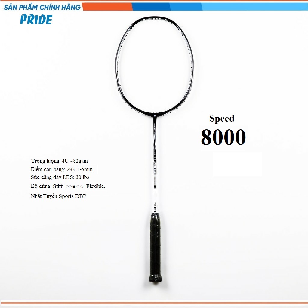 Vợt cầu lông pride speed 8000