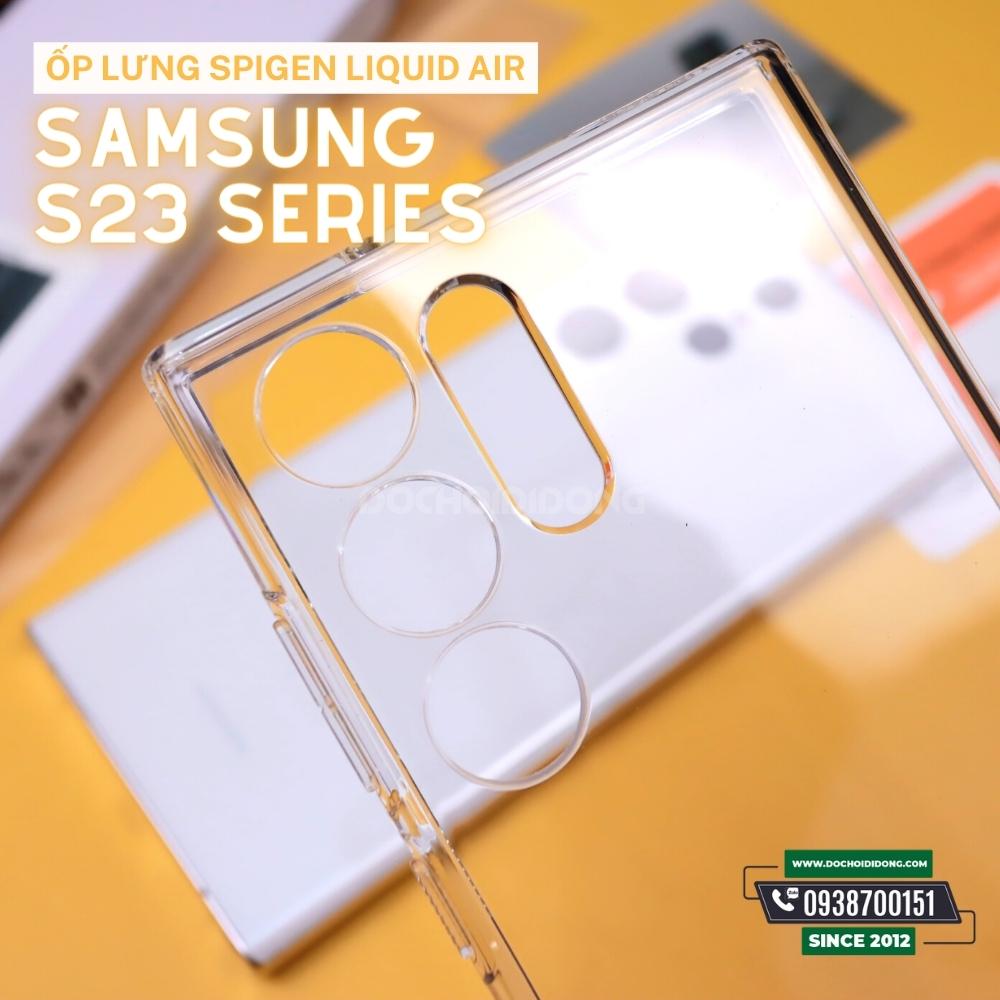 Ốp lưng spigen liquid crystal trong suốt samsung galaxy s23/s23+/s23 ultra