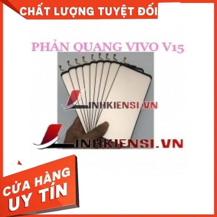 Phản quang vivo v15⚡giá gốc⚡ đẹp chất lượng cao