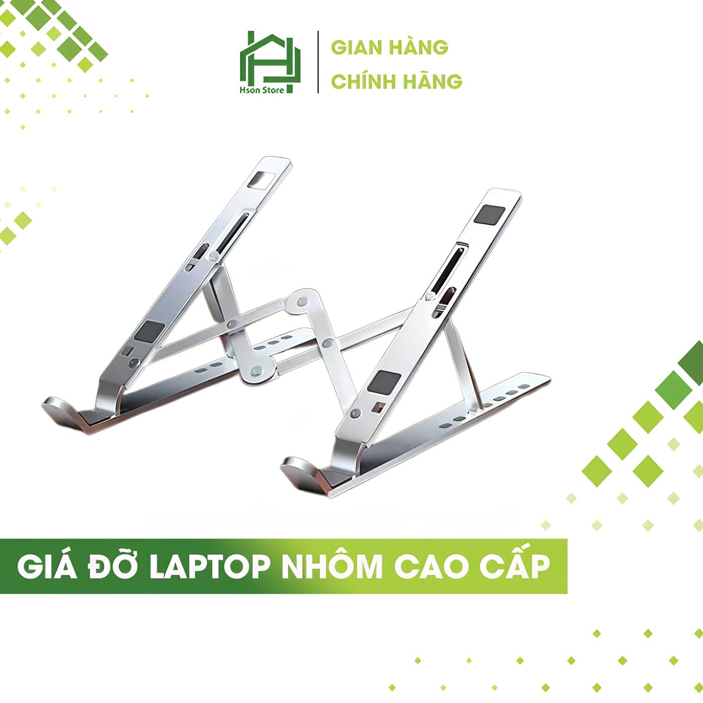 Giá đỡ laptop nhôm CAO CẤP - 2 CHỐT, kệ đỡ máy tính bảng, macbook, ipad tản nhiệt, gấp gọn tiện , chịu lực siêu tốt