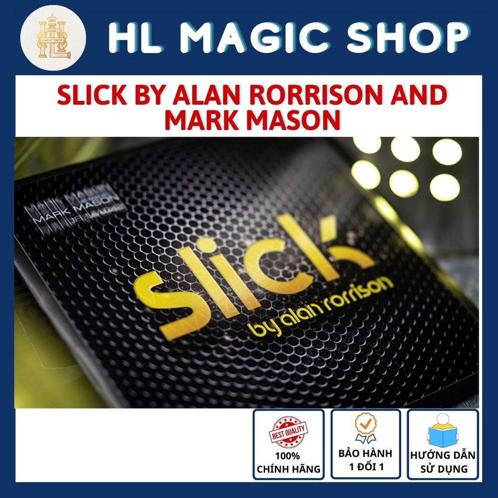 Đồ chơi ảo thuật Slick by Alan Rorrison and Mark Mason - Chính Hãng