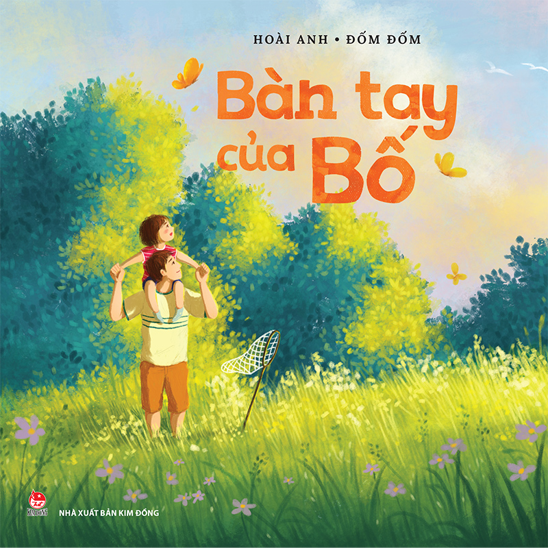 Kim Đồng - Bàn tay của bố