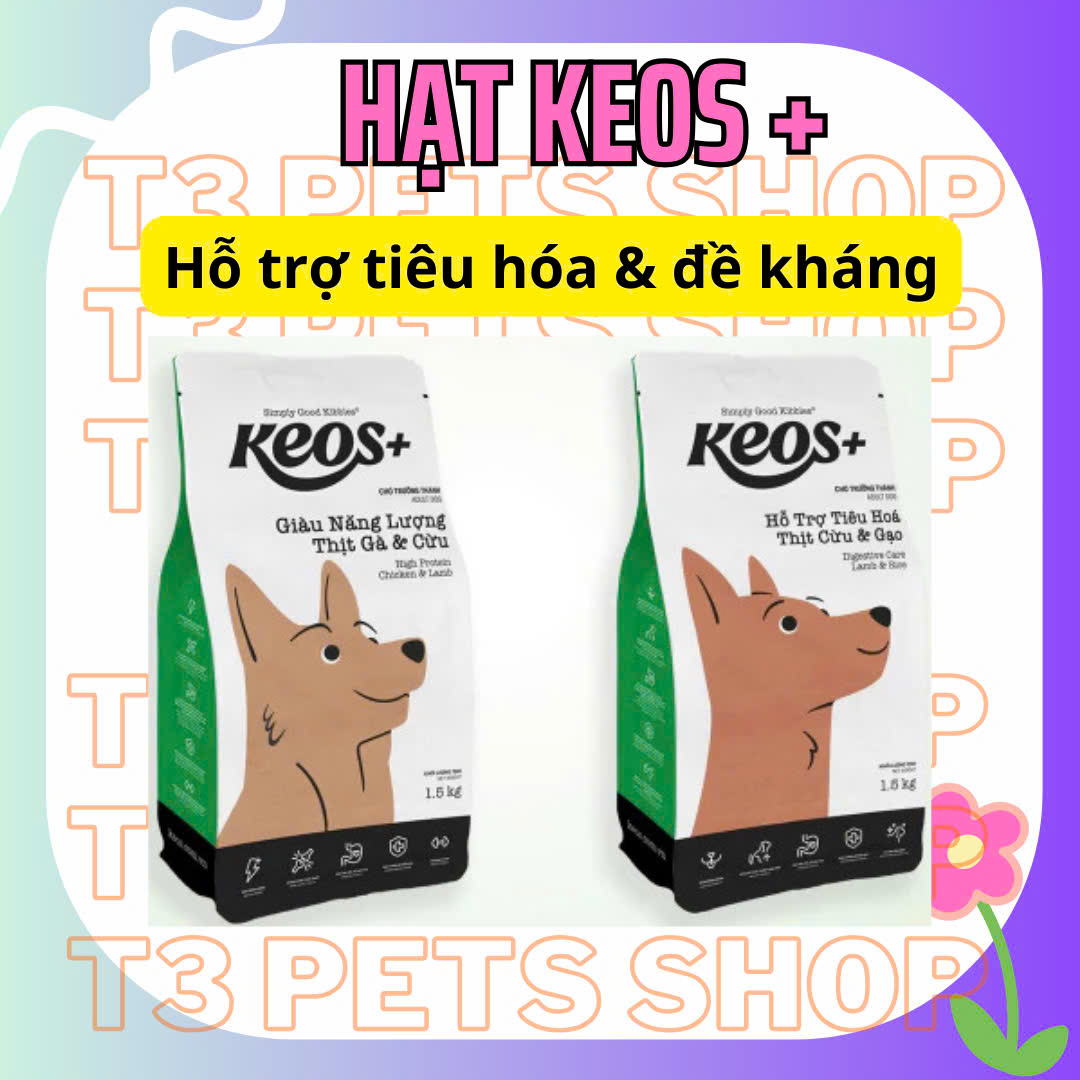 thức ăn hạt KEOS PLUS dành cho chó tiêu hóa kém và kém phát triển - T3 PETS SHOP