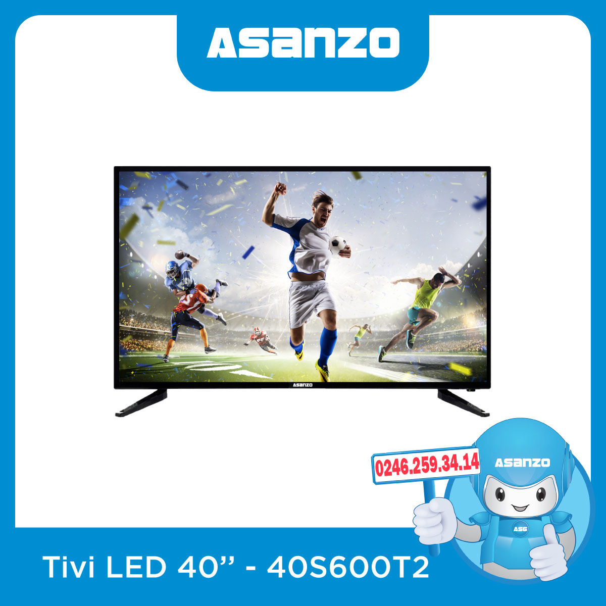 Tivi asanzo led 40″ – 40s600t2