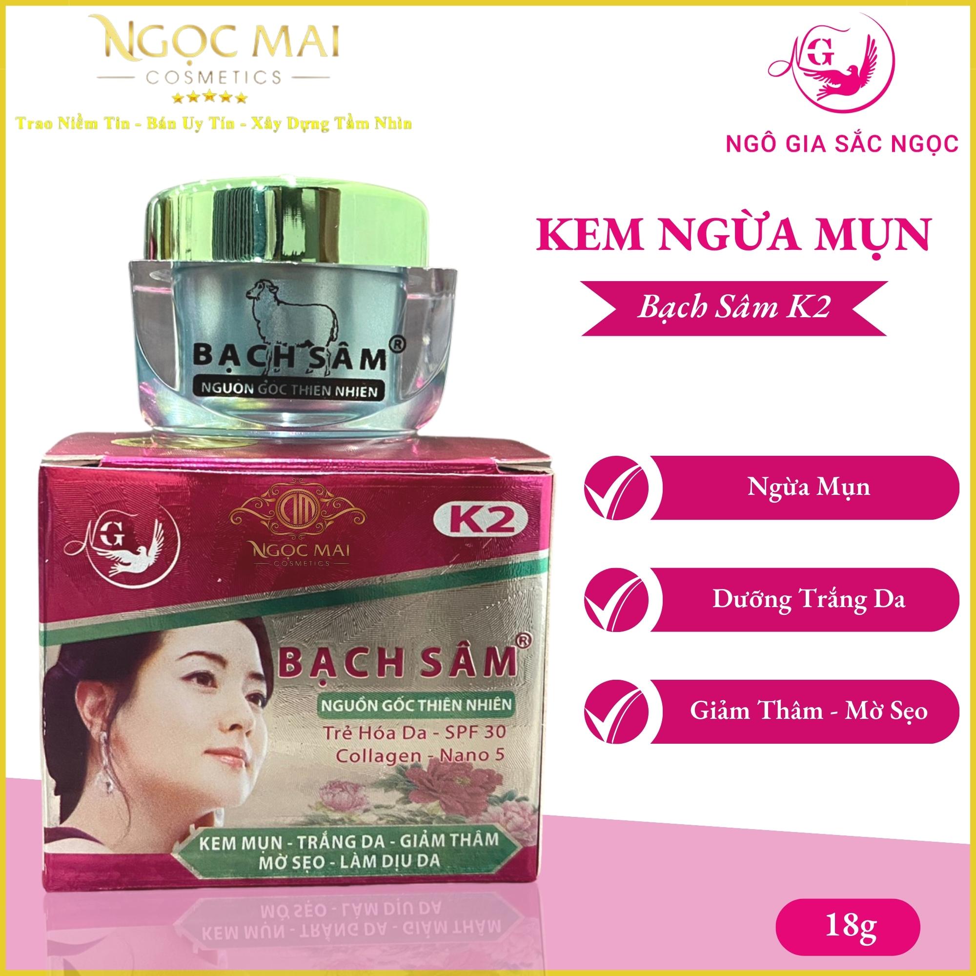 Bạch sâm k2 - kem ngừa mụn, dưỡng trắng da, giảm thâm, mờ sẹo bạch sâm chính hãng