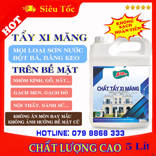 Chất tẩy xi măng, tẩy xi măng. zippro 5 lít, làm sạch nhanh, hiệu quả cao