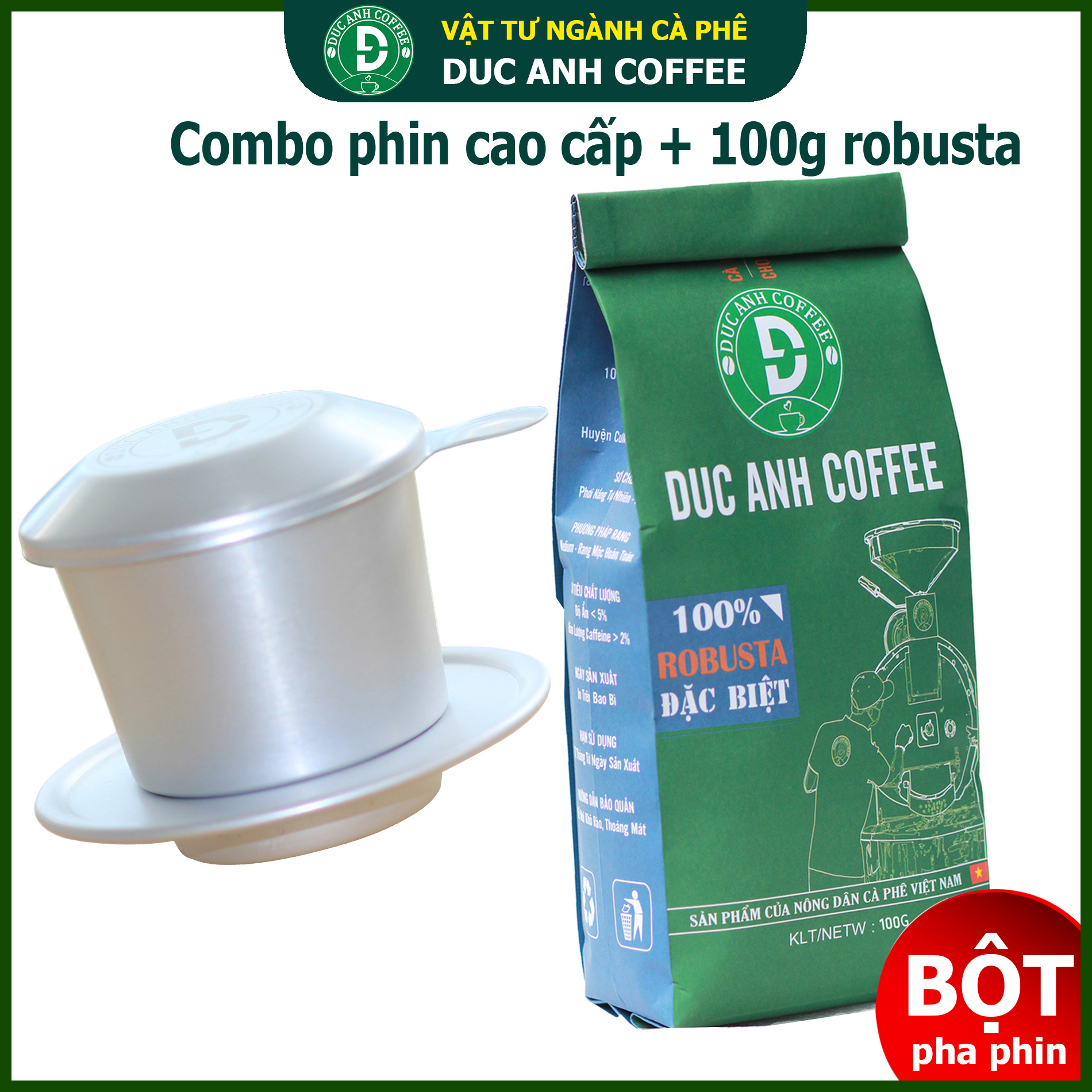 COMBO dùng thử Phin cao cấp + 100g Cà phê rang xay nguyên chất 100% Robusta - đậm vị hậu ngọt - dạng bột pha phin cà phê rang mộc DUC ANH COFFEE ca pha ban chay
