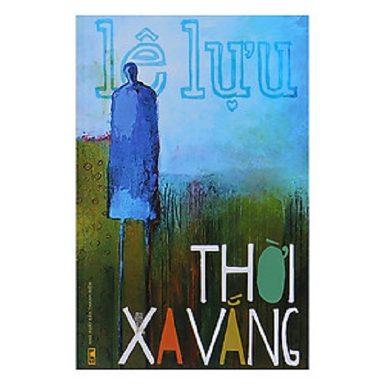 Nguyetlinhbook - Thời Xa Vắng.