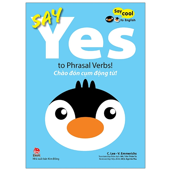 Fahasa - Say Cool To English - Say Yes To Phrasal Verbs!: Chào Đón Cụm Động Từ!
