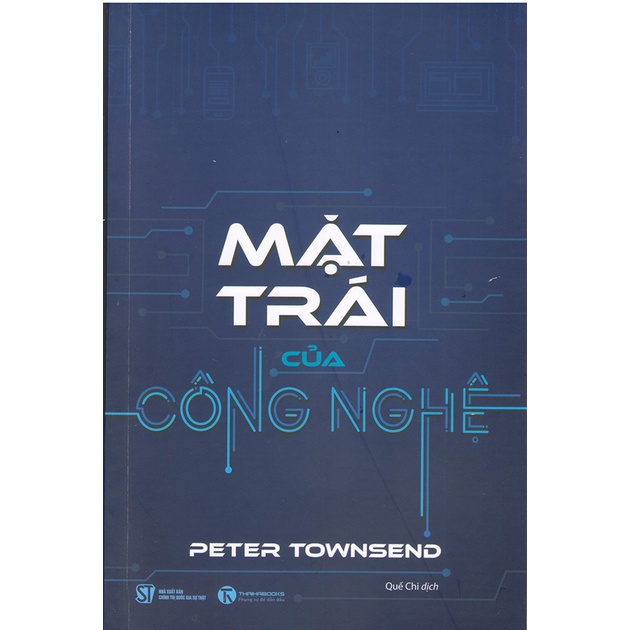 Sách Mặt trái của công nghệ - NXB Chính Trị Quốc Gia Sự Thật