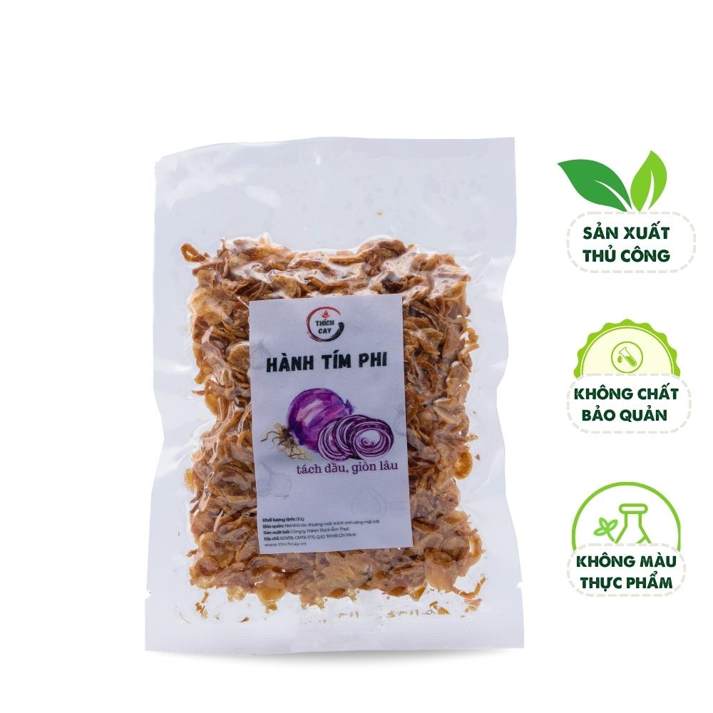 Hành phi da dụng tách dầu Thích Cay loại ngon vàng giòn thơm không trộn bột túi 80g