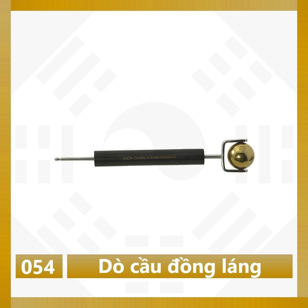 Dụng cụ diện chẩn Thanh dò và cầu đồng láng