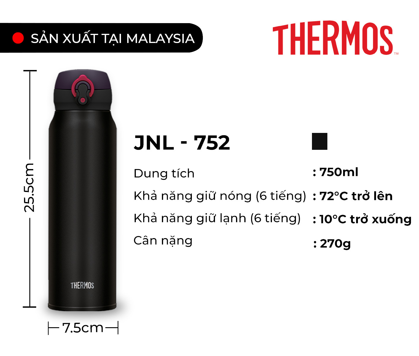 Bình giữ nhiệt Nhật Bản Thermos nút bấm JNL - 752 dung tích 750ml. Hàng chính hãng sản xuất tại Malaysia. Bình giữ nhiệt Thermos trọng lượng siêu nhẹ khả năng giữ nhiệt ưu việt. Bảo hành 24 tháng.