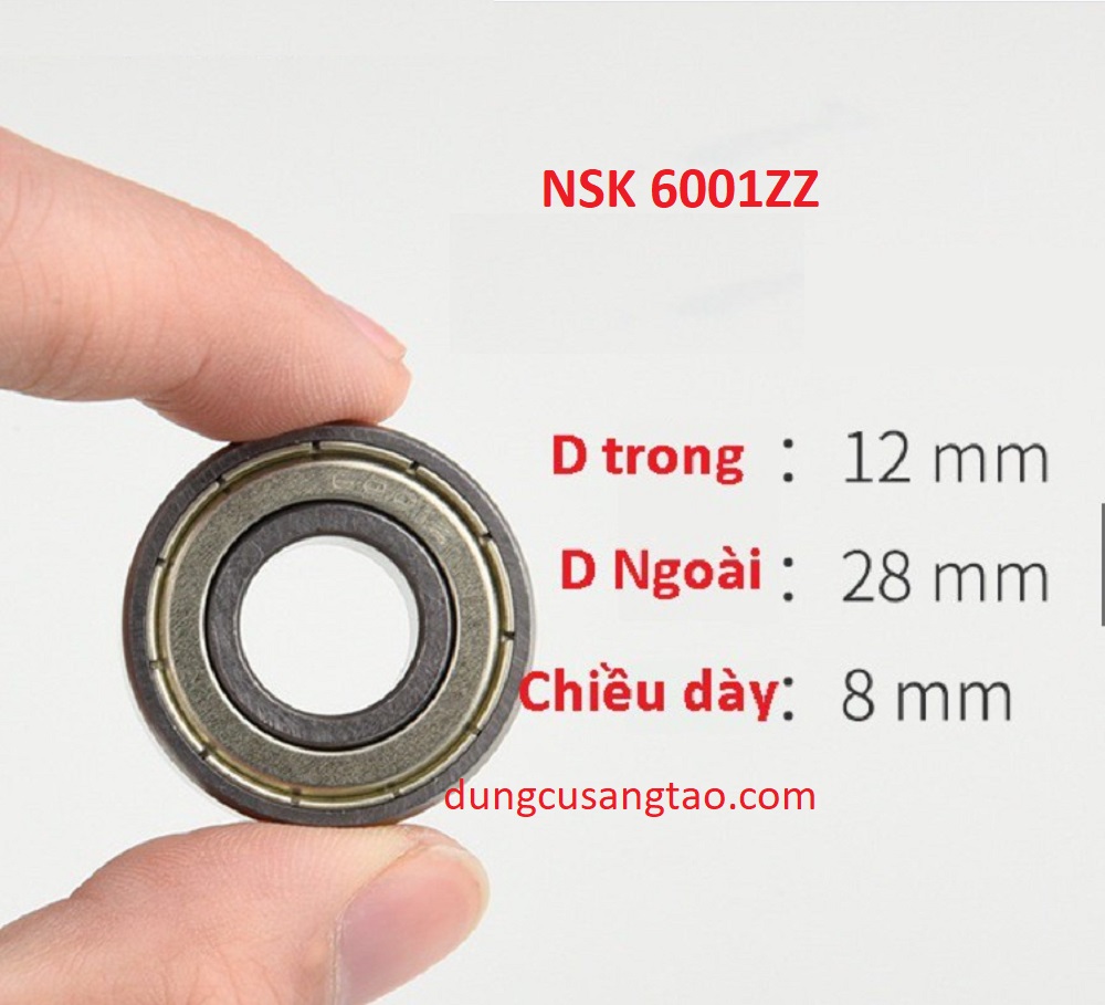 Bạc đạn NSK 6001ZZ (lỗ 12mm) / Vòng bi NSK6001zz/ nsk 6001 zz