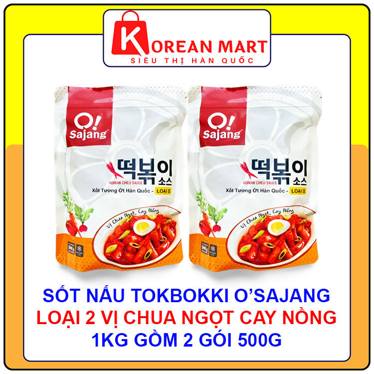 Sốt tokpokki Hàn quốc O'sajang loại 2 vị vhua ngọt cay nồng 1kg gồm 2 gói 500g