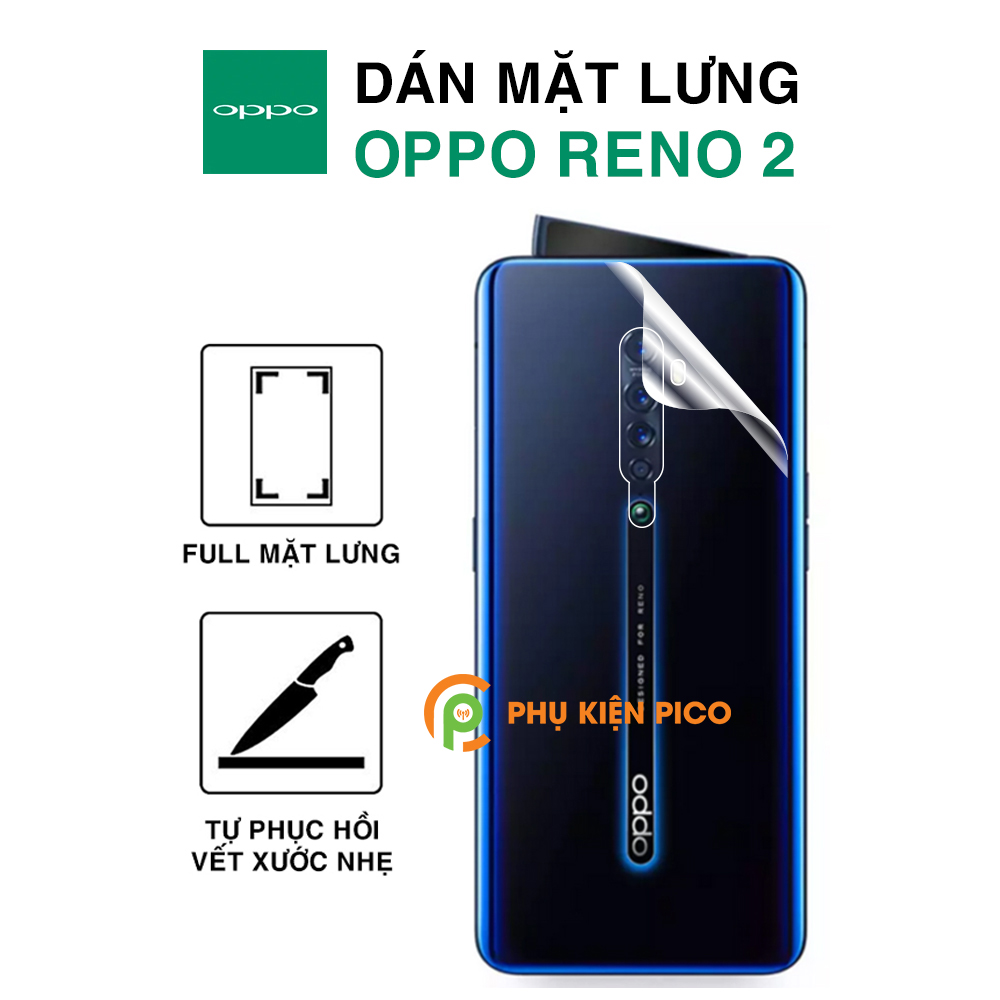 Dán lưng Reno 2 dẻo trong suốt PPF tự phục hồi vết xước - Dán lưng Oppo Reno 2