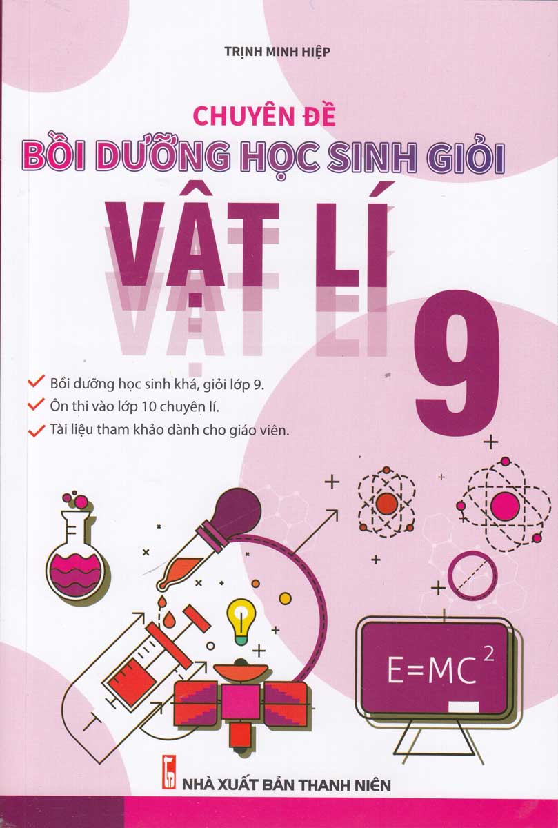 Sách chuyên đề bồi dưỡng học sinh giỏi vật lý 9