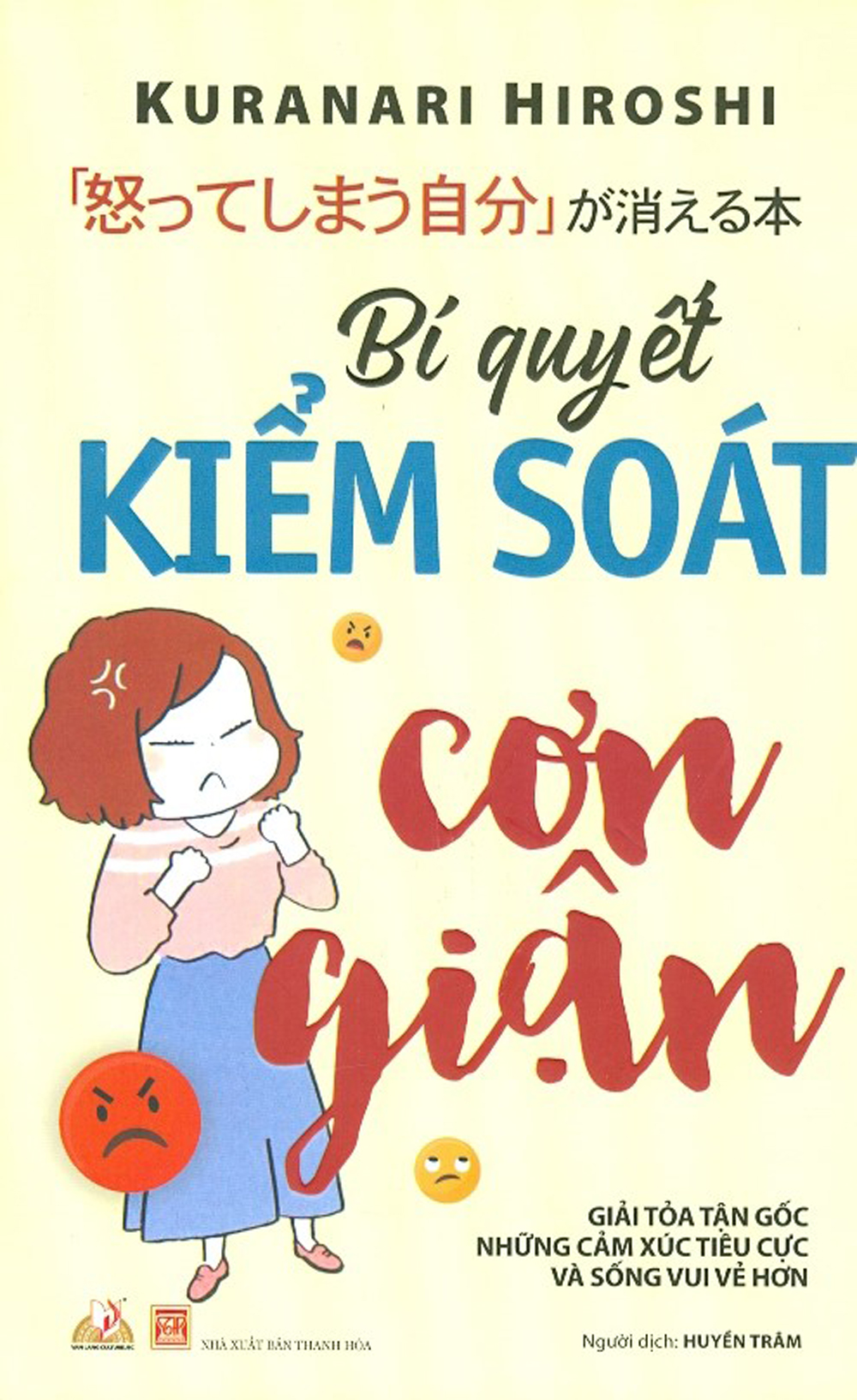 Bí Quyết Kiểm Soát Cơn Giận