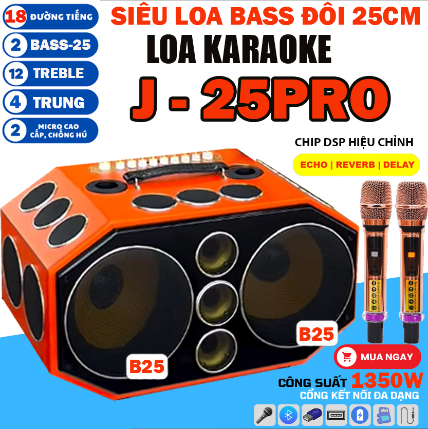 BẢN MỚI 2024 -SIÊU Loa Karaoke Xách Tay 18 Đường Tiếng JBL - J25PRO | Công Suất Khủng 1350W ,Thiết Kế Sang Trọng ,Hệ Thống Loa 2 BASS 25Cm 4 Trung ,12 Treble ,2 Micro UHF Lọc Nhiễu & Chống Hú ,Tích Hợp Vang Số Chỉnh Cơ Hát Karaoke ,Nghe Nhạc Cực Hay