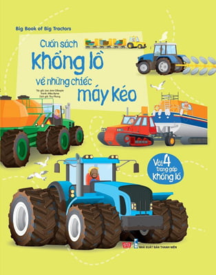 Fahasa - big book of big tractors - cuốn sách khổng lồ về những chiếc máy kéo