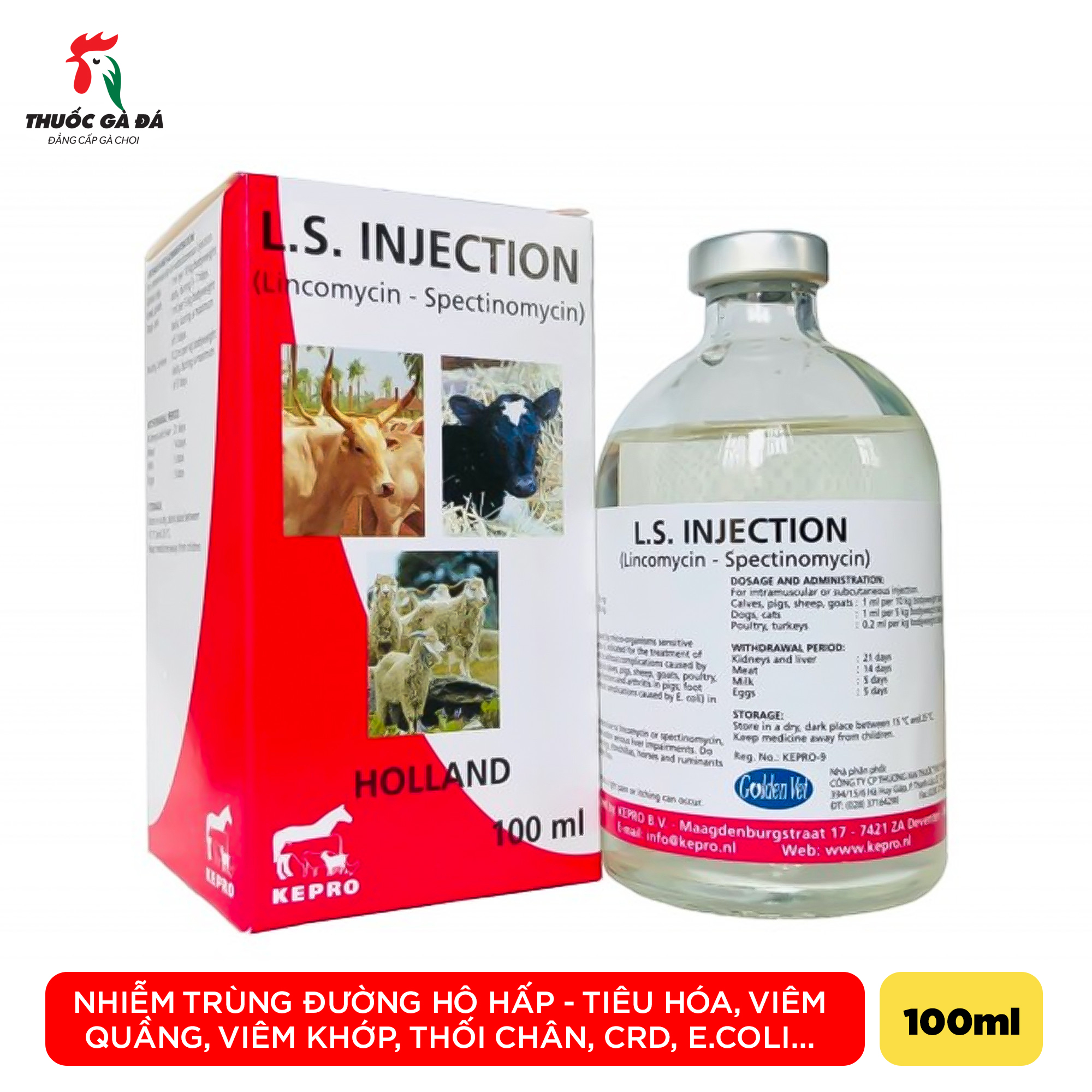 L.S. INJECTION nhiễm trùng đường hô hấp - tiêu hóa, viêm quầng, viêm khớp, thối chân, crd, e.coli...