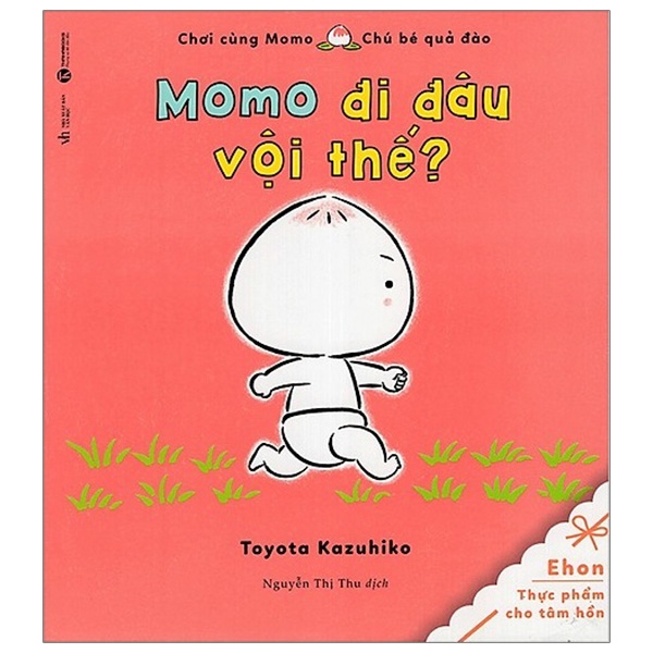 Fahasa - tủ sách ehon - momo đi đâu vội thế?
