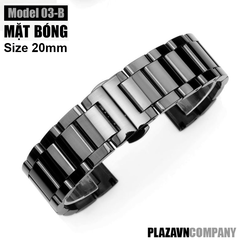 Dây đồng hồ khóa bướm (size 20mm) thép không gỉ model 03-B kiểu mặt bóng, chống han gỉ chống bay màu