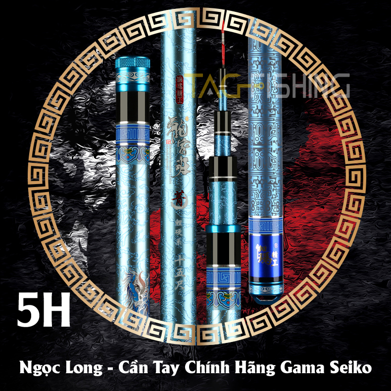 Cần câu tay Gama Seiko Ngọc Long 5H