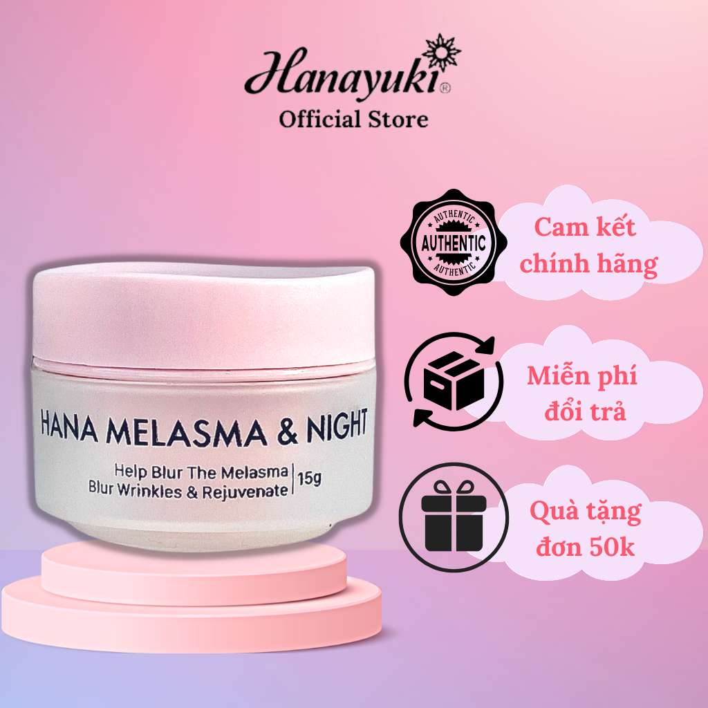 Kem nám hanayuki dưỡng ẩm da mặt chính hãng - kem dưỡng trắng da hanayuki chính hãng 15g - kem giảm thâm nám ban đêm hanayuki melasma & night - mỹ phẩm hanayuki đoàn di băng chính hãng