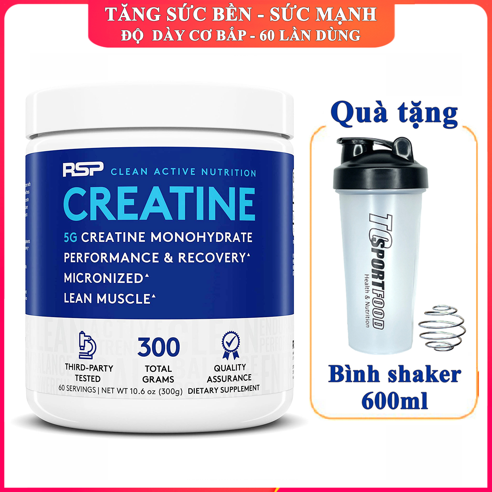 [TẶNG BÌNH SHAKER] Creatine của RSP hỗ trợ Tăng Sức Bền Sức Mạnh đốt mỡ giảm cân 60 lần dùng cho người tập GYM và chơi thể thao - thực phẩm bổ sung