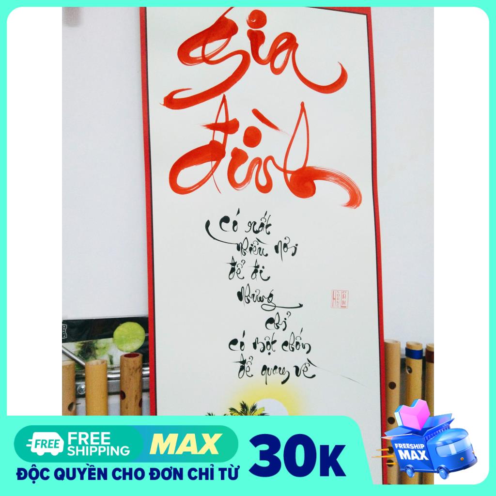 [HCM]TRANH THƯ PHÁP ĐẸP CHỮ GIA ĐÌNH, QUÀ TẶNG CHA MẸ ÔNG BÀ ĐỐI TÁC DOANH NGHIỆP TÂN GIA Xưởng Sáo Hoàng Lâm