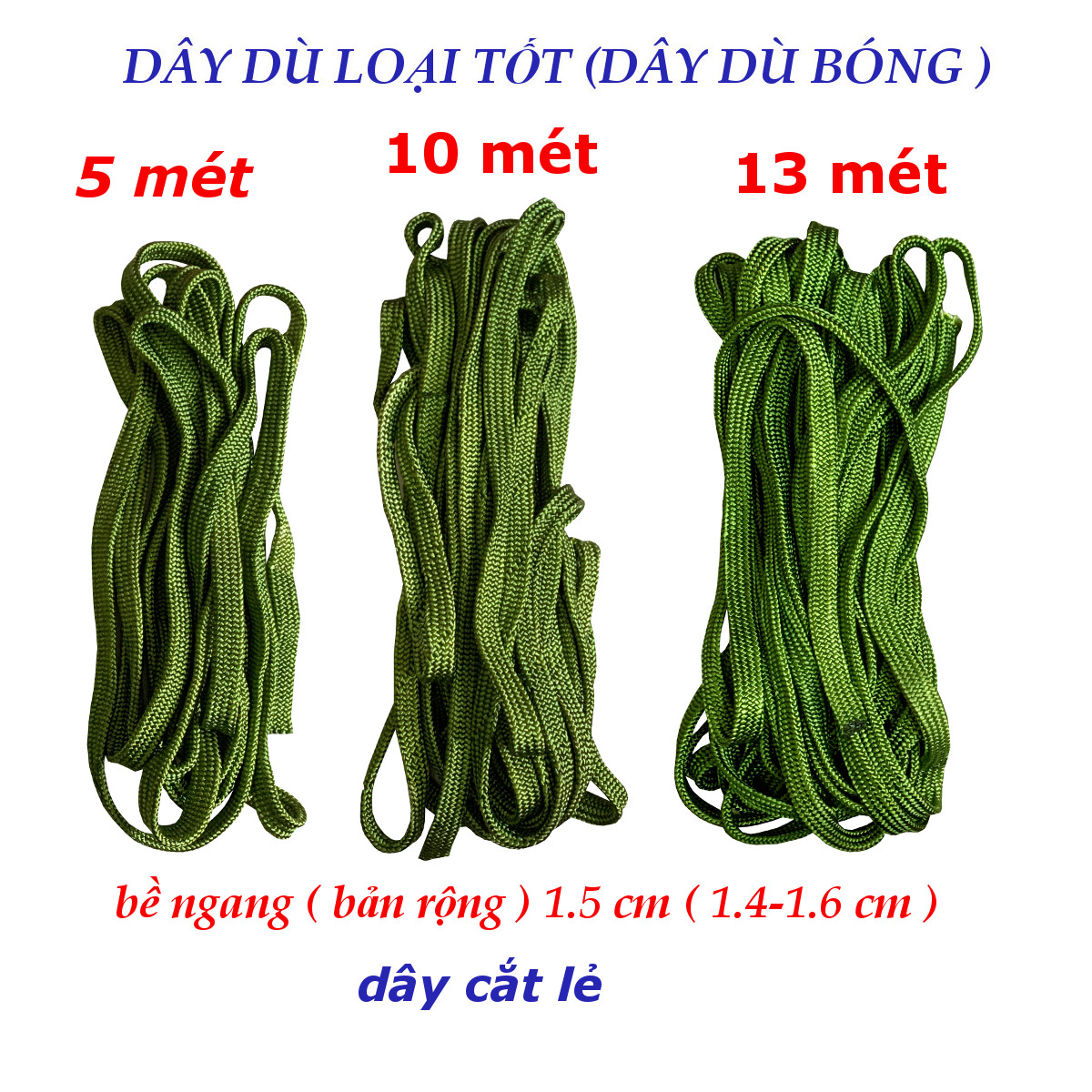 Dây dù CẮT LẺ 5 MÉT , 10 MÉT , 13 MÉT loại tốt dùng giăng võng , cột hàng , leo núi ... bề ngang dây 1.5cm