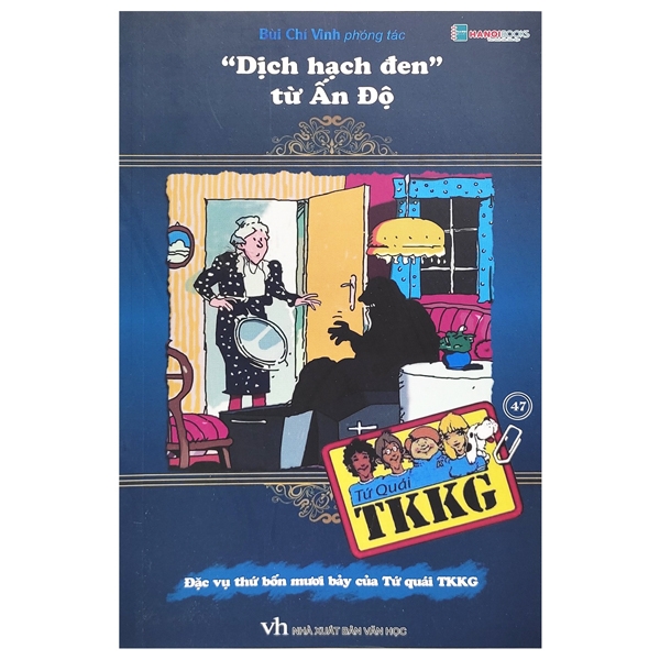 Fahasa - Tứ Quái TKKG - Tập 47: "Dịch Hạch Đen" Từ Ấn Độ