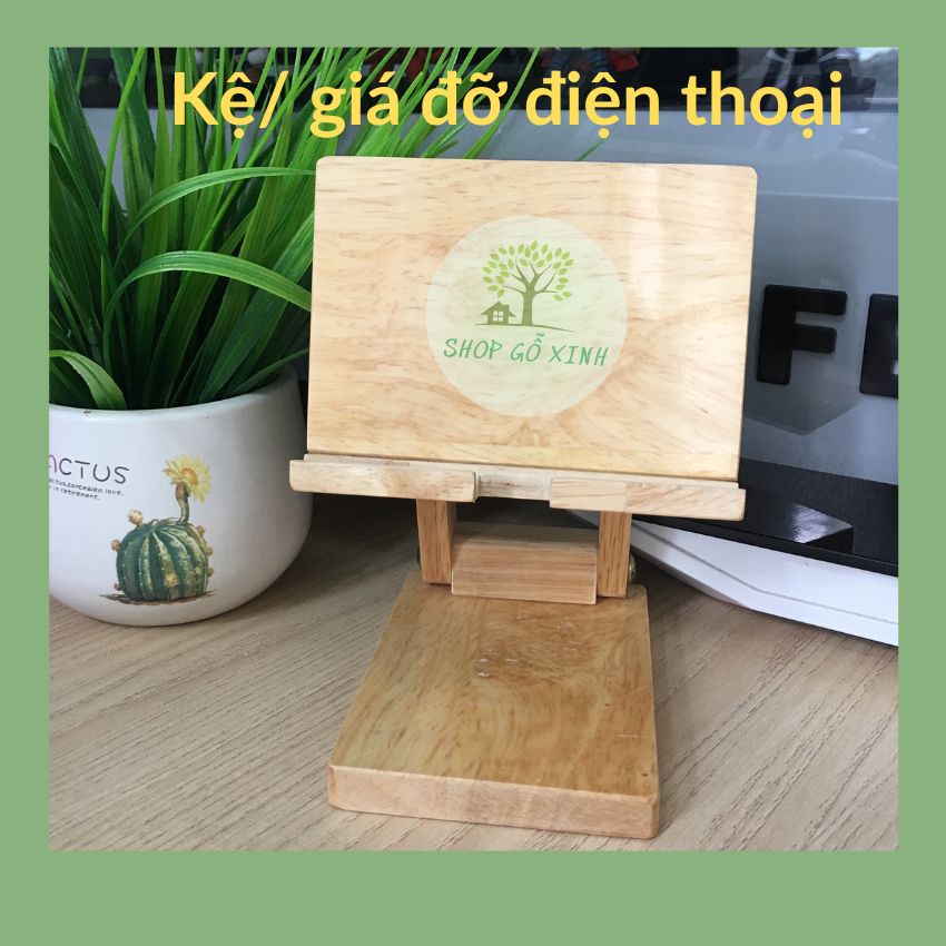 Giá đỡ điện thoại bằng gỗ, kệ để đt, kệ điện thoại để bàn shop Gỗ Xinh