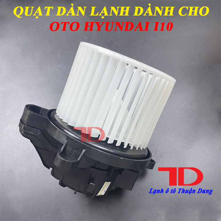Quạt dàn lạnh dành cho ôto hyundai i10