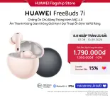 Tai nghe HUAWEI FreeBuds 7i | Chống Ồn Chủ Động Thông Minh ANC 4.0 | Âm Thanh Không Gian Không Giới Hạn | Gọi Thoại Ổn Định Và Rõ Ràng