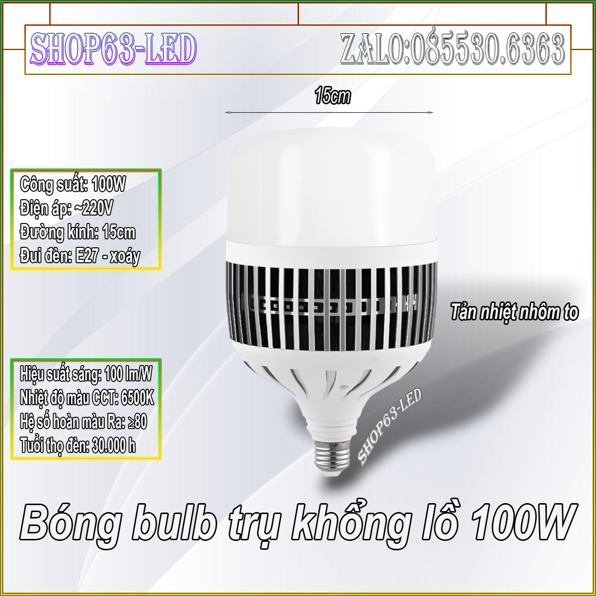 Bóng đèn LED trụ 100W siêu khổng lồ đường kính 15cm - ánh sáng trắng siêu sáng (LED cao áp - tản nhiệt ngoài siêu bền bảo hành 2 năm)