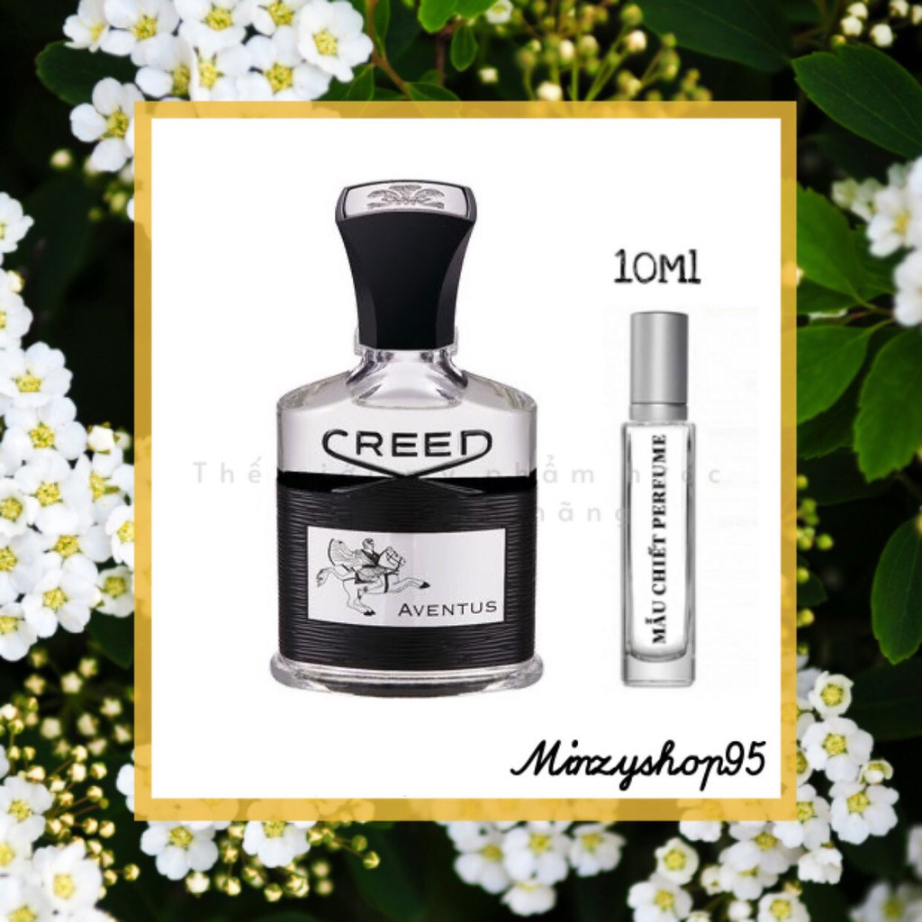 Nước Hoa Dùng Thử Creed Aventus Batch 19P11 Edp 5ml/10ml/20ml
