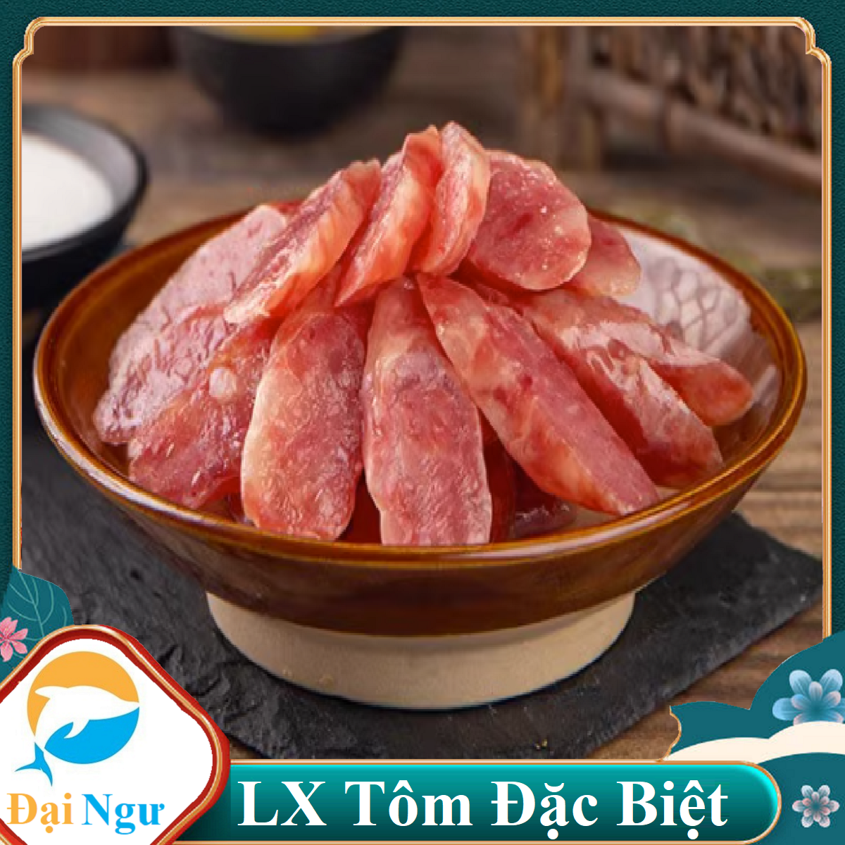 Lạp xưởng tôm tươi thơm ngon date luôn mới-- đại ngư