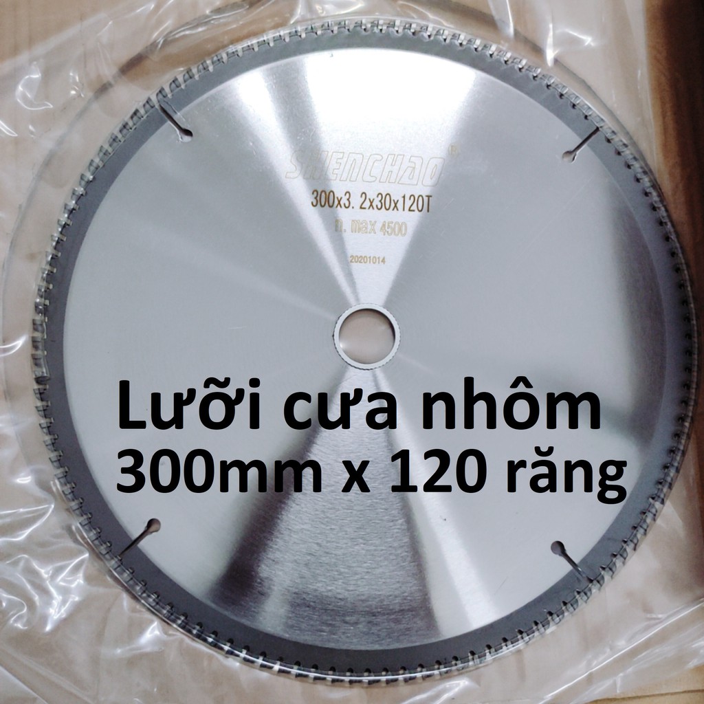 Lưỡi cưa nhôm 300mm, ShenChao chính hãng (300x3.2x30x120 răng)