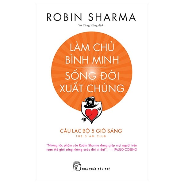 Làm chủ bình minh - sống đời xuất chúng - robin sharma