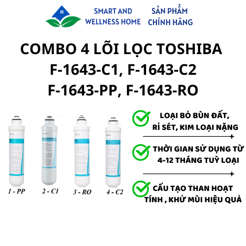 COMBO 4 Lõi lọc Toshiba ( F-1643-PP, F-1643-C1, F-1643-RO, F-1643-C2 ) dành cho TWP-W1643SV(W)