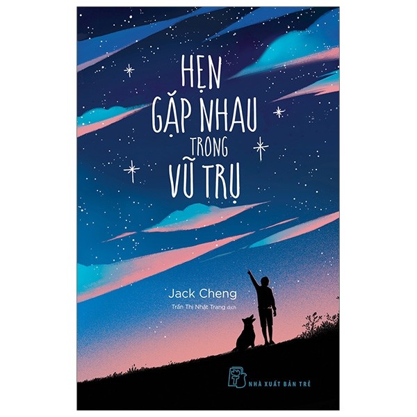 Hẹn gặp nhau trong vũ trụ - jack cheng