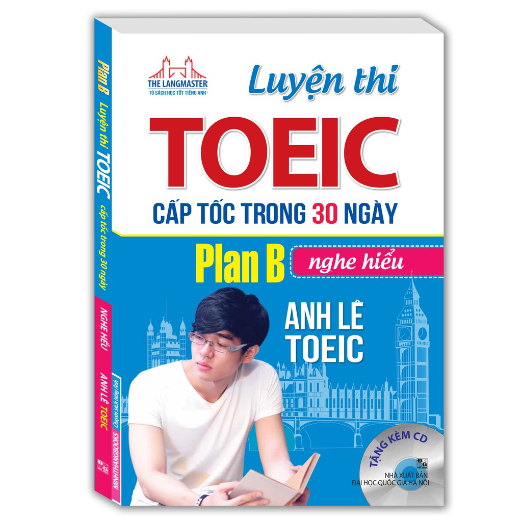 Luyện thi toeic cấp tốc trong 30 ngày plan b - nghe hiểu