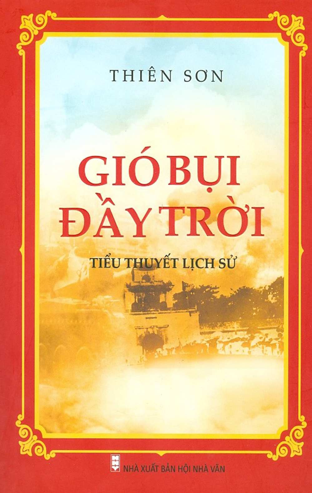 Gió bụi đầy trời - tiểu thuyết lịch sử