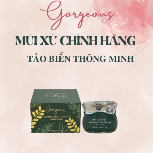 Kem tảo biển MÚI XÙ Gorgeous dưỡng da căng bóng dễ hấp thu kem dưỡng